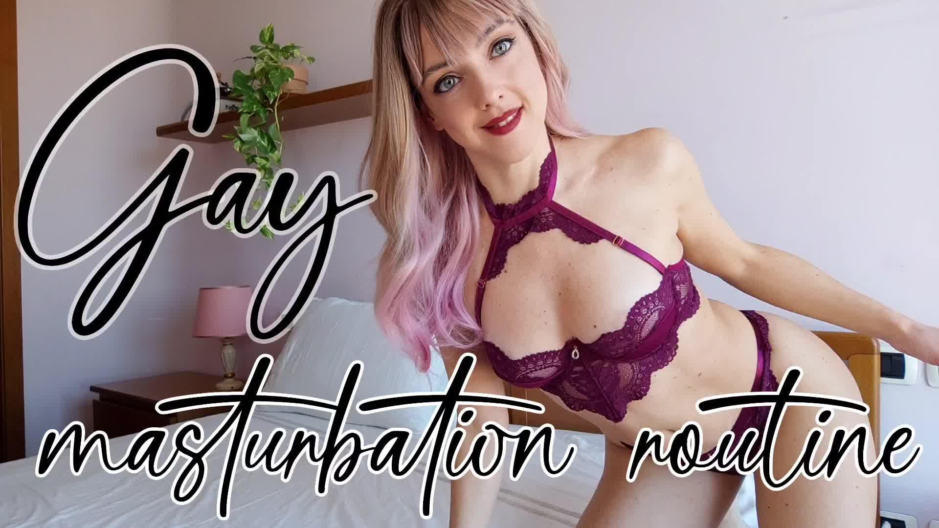 Gay Masturbation Routine