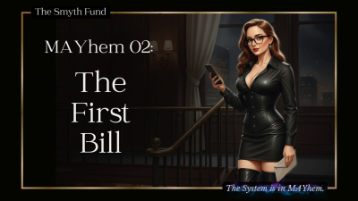 Mayhem 02: The First Bill