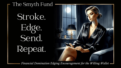 Stroke Edge Send Repeat: Financial Domination Edging Encouragement For The Willing Wallet { Findom Audio }