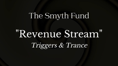 Revenue Stream: Triggers & Trance 25 Minutes