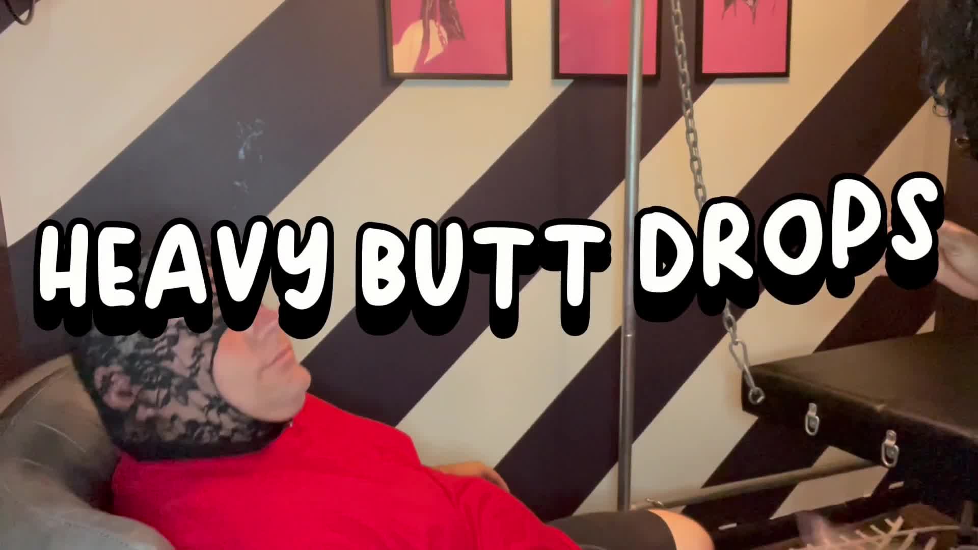 Heavy Butt Drops Till Your Face Hurt