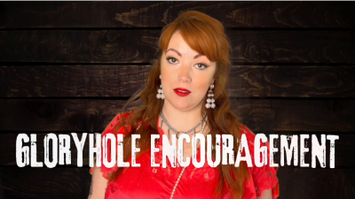 Gloryhole Encouragement