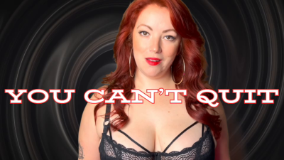 You Can't Quit