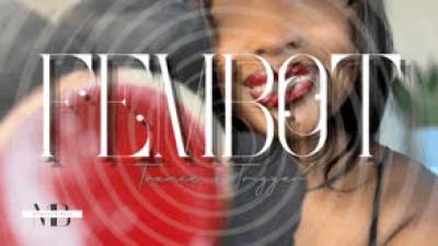 Fembot Trigger And Slut Conversion Training