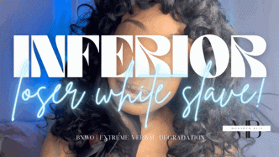 Inferior White Slave Bnwo