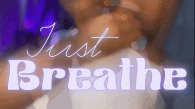 Just Breathe