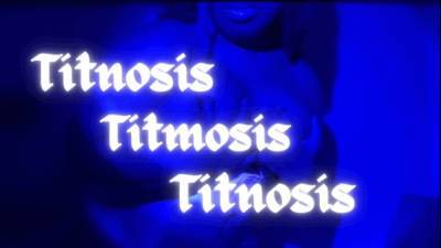 Titnosis Titnosis Titnosis...Pt 2