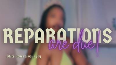 Reparations Are Due!!