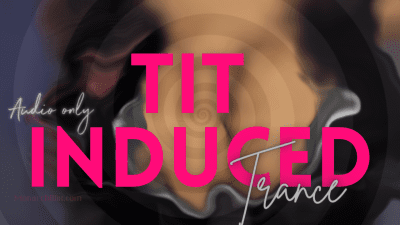 Tit Induced Trance