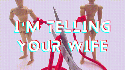 I'm Telling Your Wife