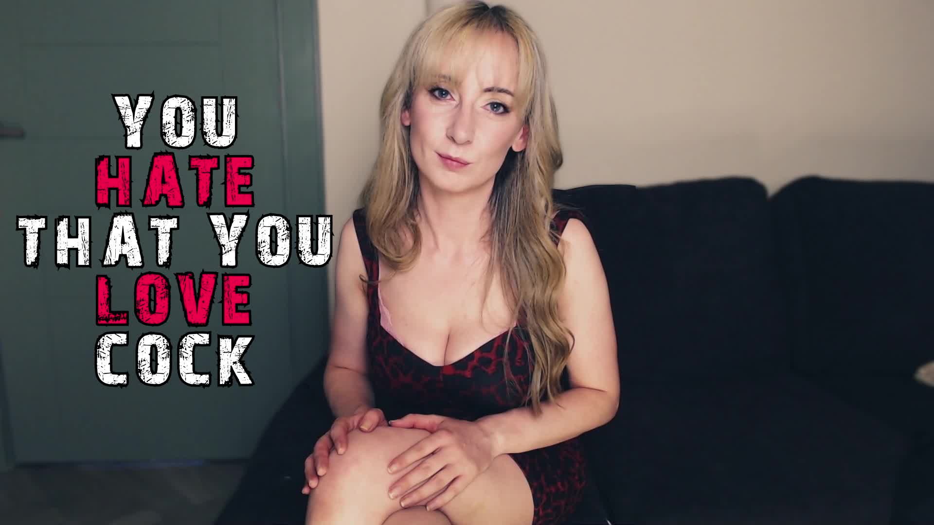 You Hate That You Love Cock