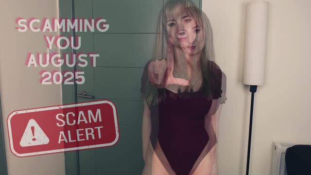 Scamming You August 25