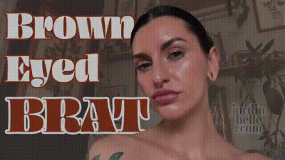 Brown Eyed Brat