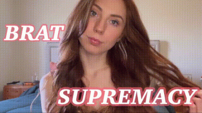 Brat Supremacy