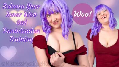 Release Your Inner Woo Girl Feminization Training