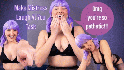 Make Mistress Laugh At You Task