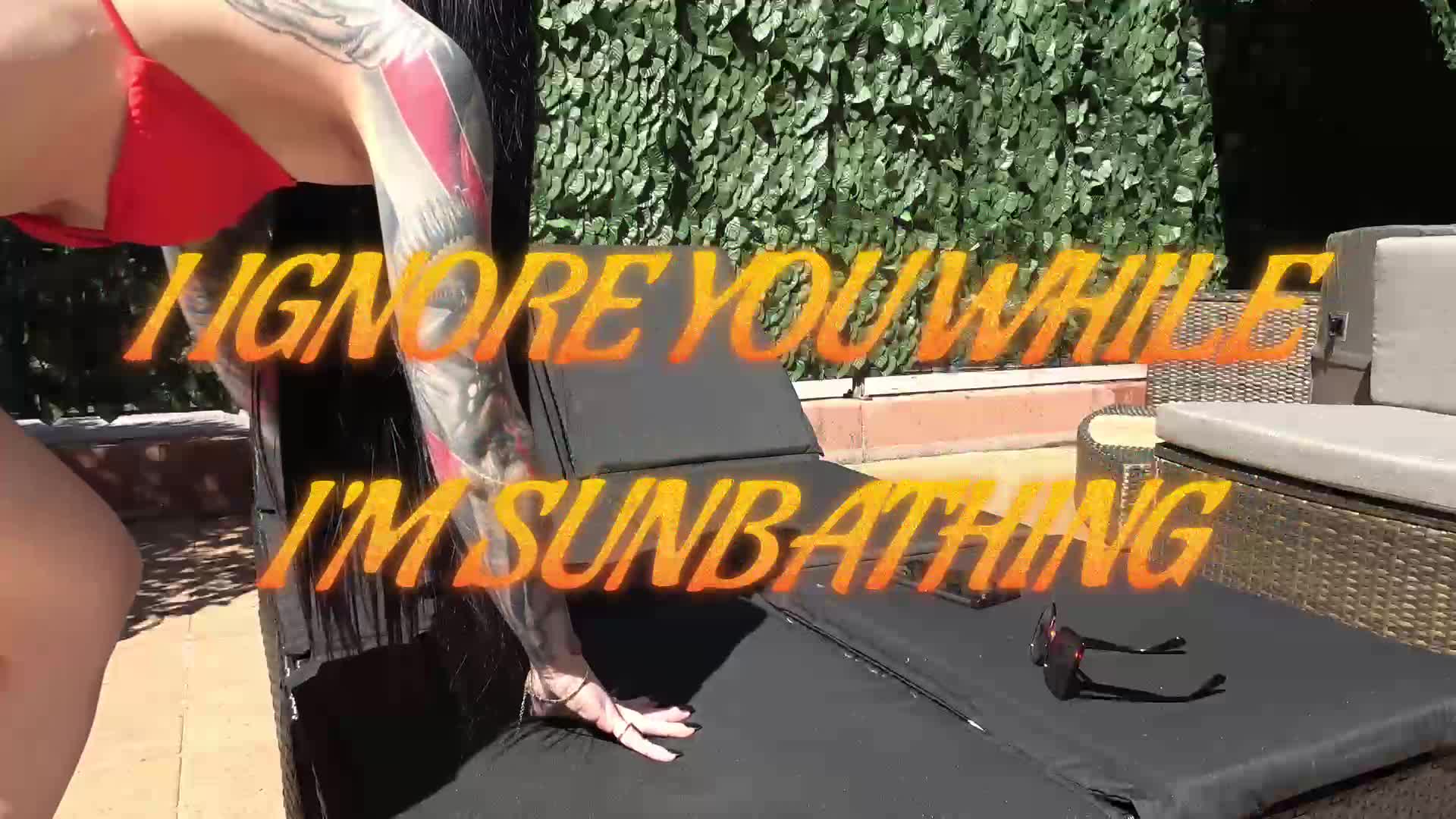 Mistress Nyx- I Ignore You While I'm Sunbathing