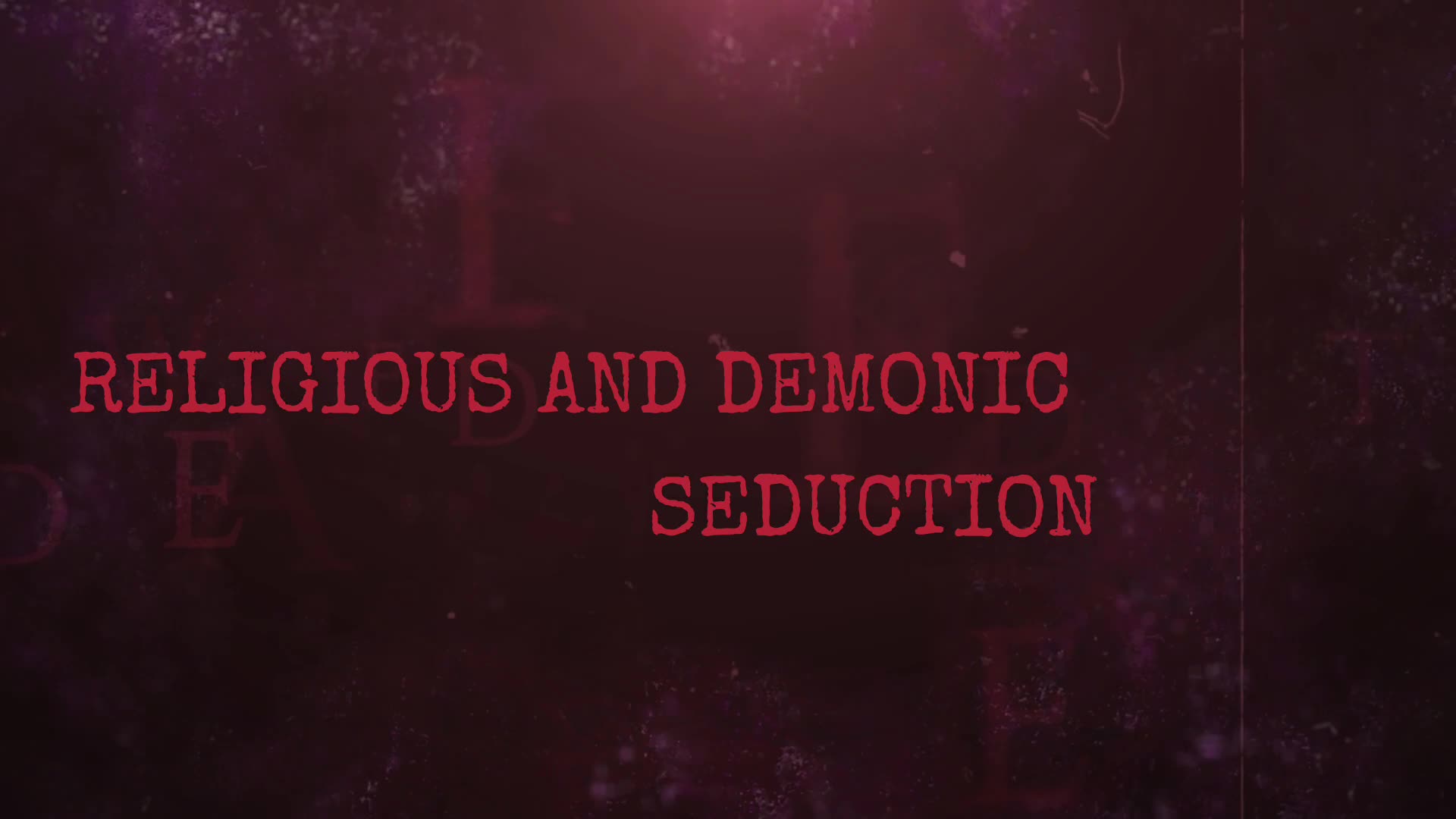 Religious And Demonic Seduction