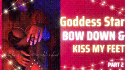Bow Down & Kiss My Feet