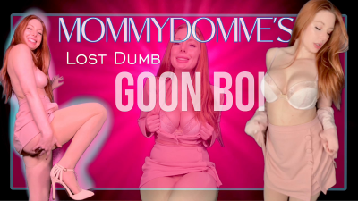 Mommy-Domme's Lost Dumb Goon Boi