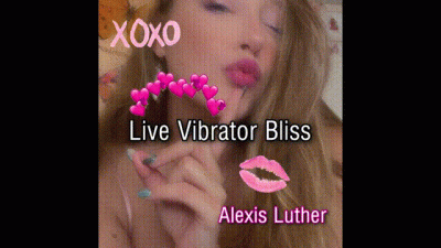Live Vibrator Bliss