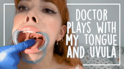 KittyStepsis - DOCTOR PLAYS WITH MY TONGUE AND UVULA - iWantClips