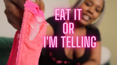 Eat It Or I'm Telling