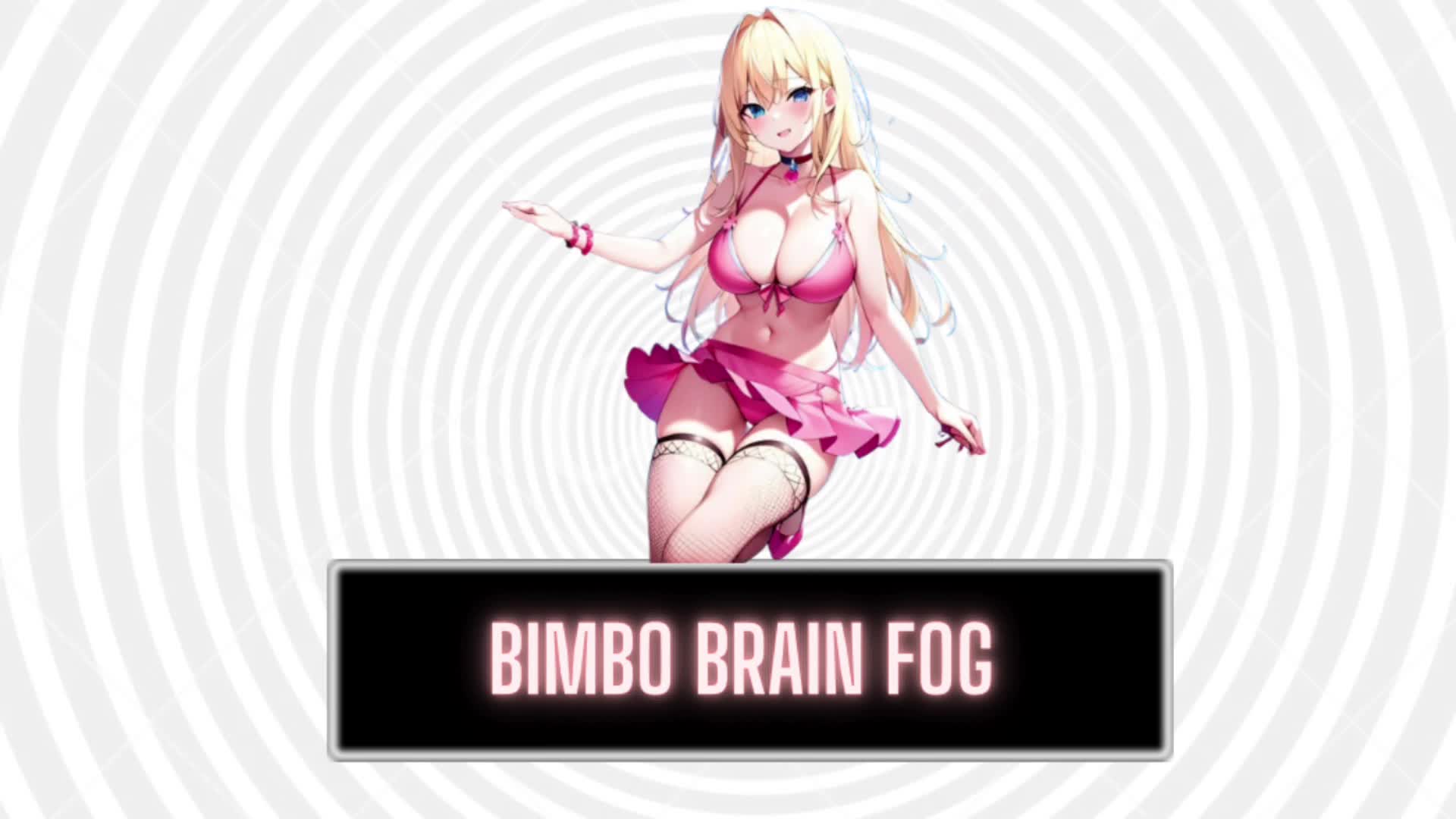 Bimbo Brain Fog