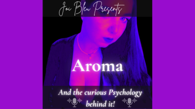 Aroma And The Curious Psychology Behind It!