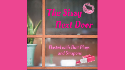 The Sissy Next Door