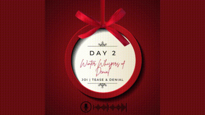 Day 2 Winter Whispers Of Denial