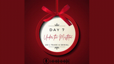Day 7 Under The Mistletoe