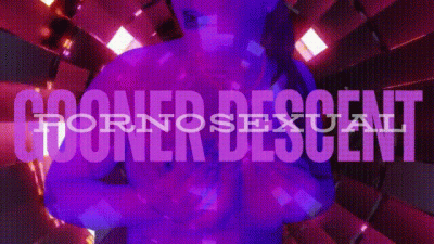 Gooner Descent Pornosexual