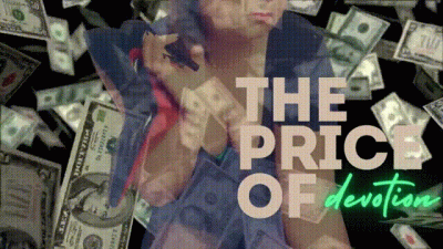 The Price Of Devotion