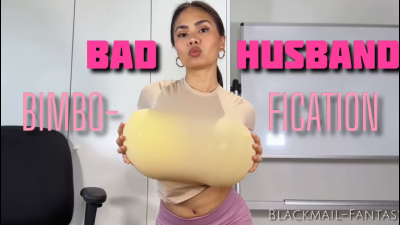 Bad Husband Bimbofication Bm