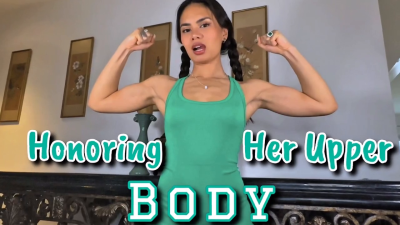 Honoring Her Upper Body