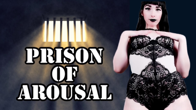 Prison Of Arousal