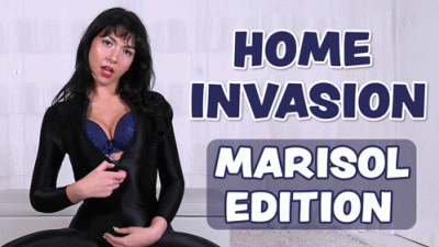 Home Invasion Marisol Edition