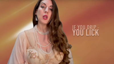 If You Drip You Lick