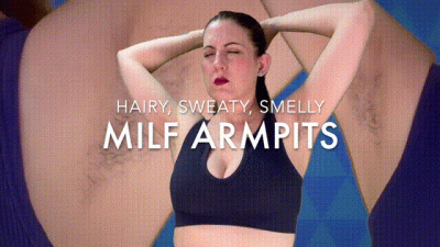 Hairy, Sweaty, Smelly MILF Armpits