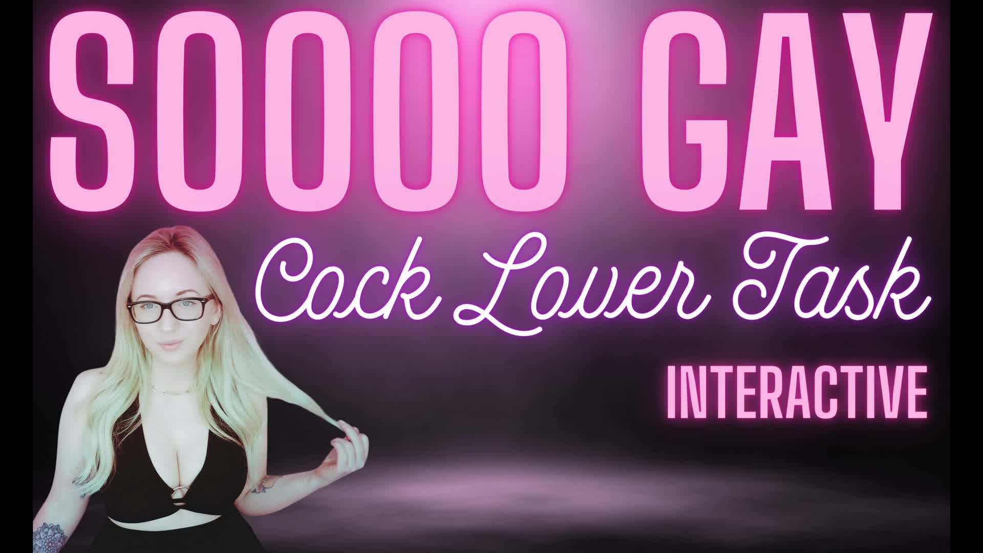 Sooo Gay, Cock Lover Task Interactive