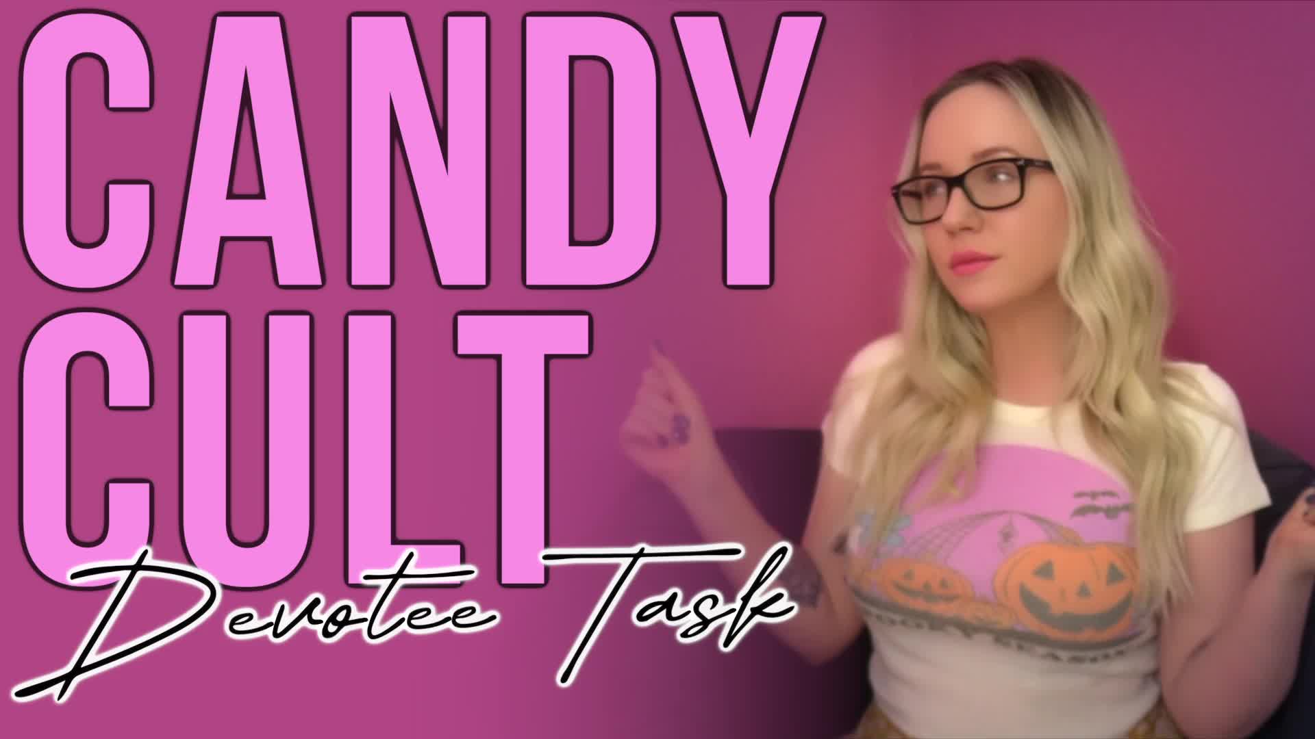Candy Cult Devotee Task