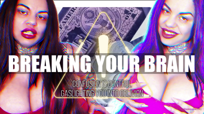 Breaking Your Brain