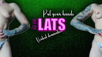 Feel My Lats Only For Muscle Worshipers
