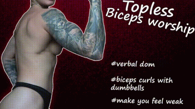 Topless Biceps Worship
