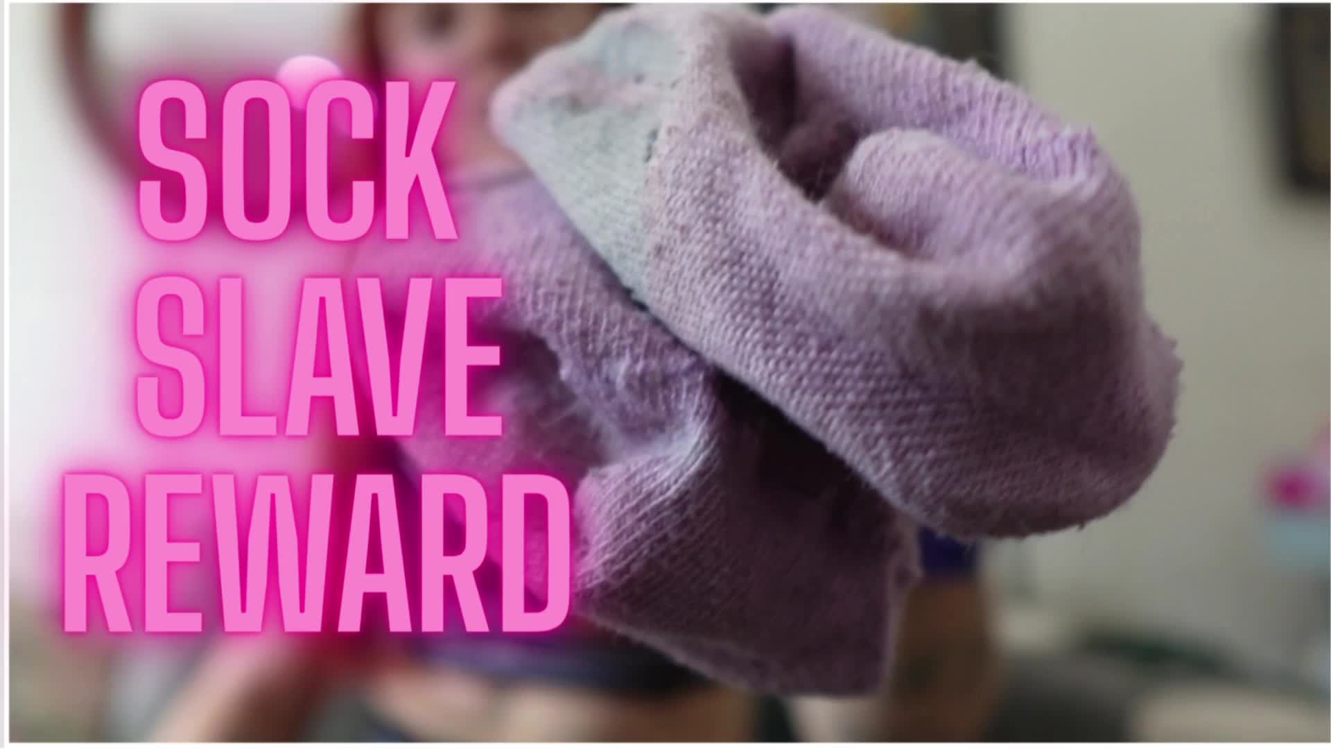 Sock Slave Reward