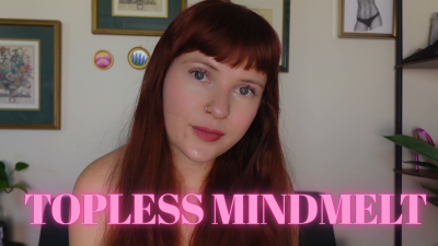 Topless Mind Melt (Mind Fuck Captivate Denial)