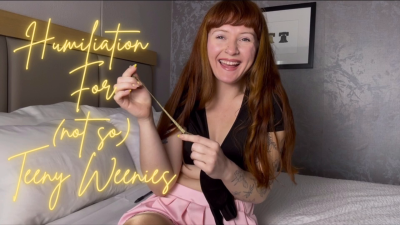 Humiliation For (Not-So) Teeny Weenies