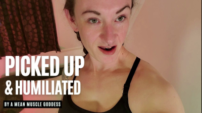 Picked Up And Humiliated