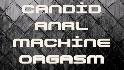 Candid Anal Machine Orgasm